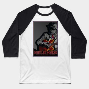 JOHN LEE HOOKER BLUES SINGER SONGWRITER GUITARIST Baseball T-Shirt